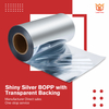 50μm Gloss Silver BOPP 30μm Transparent PET